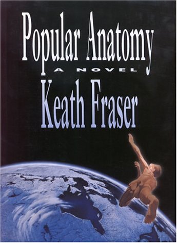 Beispielbild fr Popular Anatomy: A Novel zum Verkauf von Housing Works Online Bookstore