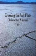 Stock image for Crossing the Salt Flats for sale by Better World Books: West