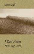 Imagen de archivo de A Day's Grace : Poems, 1997-2002 a la venta por Better World Books: West