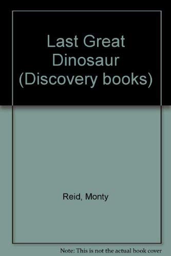 Stock image for Last Great Dinosaur for sale by Star 'N Space Books