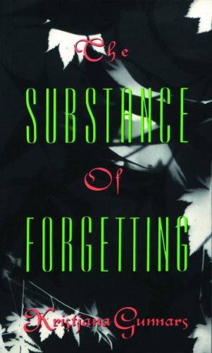 Stock image for Substance of Forgetting (Fiction) for sale by Montclair Book Center