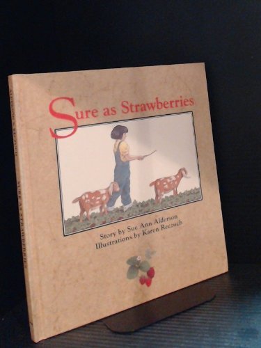 Beispielbild fr Sure as Strawberries zum Verkauf von Better World Books