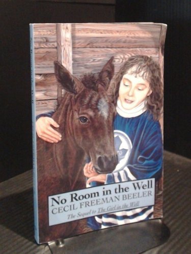 Beispielbild fr No Room in the Well (Northern Lights Books for Children) zum Verkauf von Hay-on-Wye Booksellers