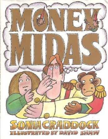 Stock image for Money Midas for sale by Hay-on-Wye Booksellers