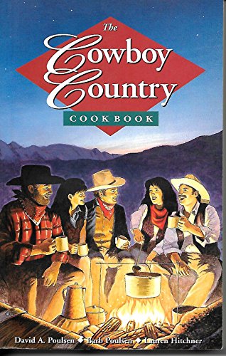 Stock image for Cowboy Country Cookbook (The Cowboys) for sale by Goodwill of Colorado