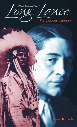 Stock image for Chief Buffalo Child Long Lance: The Glorious Impostor (Non Fiction) for sale by Ergodebooks