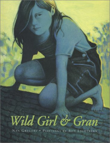 Stock image for Wild Girl & Gran for sale by Ken Jackson