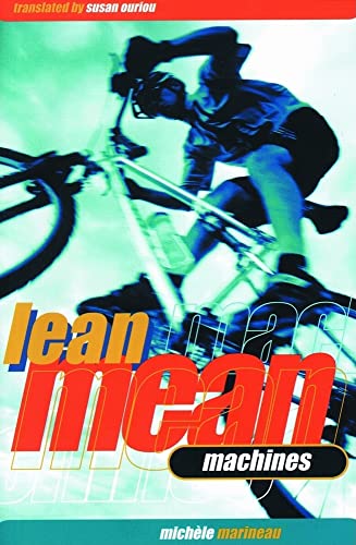 Beispielbild fr Lean Mean Machines (Northern Lights Young Novels) zum Verkauf von Montclair Book Center