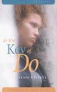 Stock image for In the Key of Do for sale by Frabjous Books