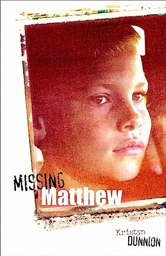 Stock image for Missing Matthew (Northern Lights Young Novels) for sale by Eric James