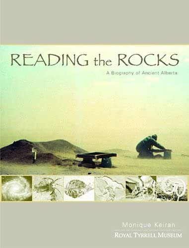 Beispielbild fr Reading the Rocks: A Biography of Ancient Alberta zum Verkauf von Buchpark