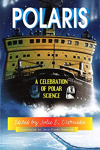Beispielbild fr Polaris A Celebration of Polar Science zum Verkauf von Allyouneedisbooks Ltd