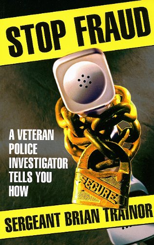 Imagen de archivo de Stop Fraud: A Veteran Police Investigator Shows You How a la venta por NEPO UG