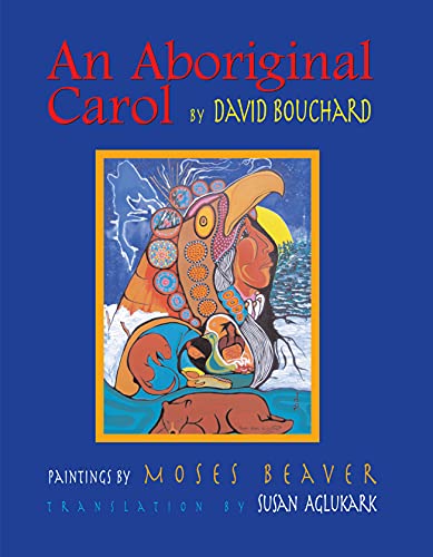 9780889954069: An Aboriginal Carol [With CD]