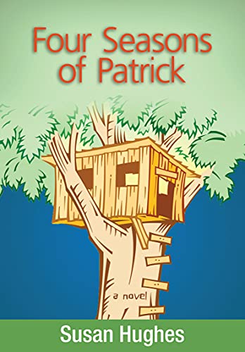 Four Seasons of Patrick (9780889955059) by Hughes, Susan