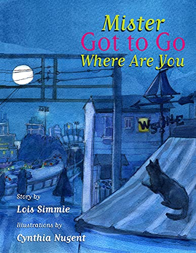 Beispielbild fr Mister Got to Go, Where Are You? zum Verkauf von GF Books, Inc.