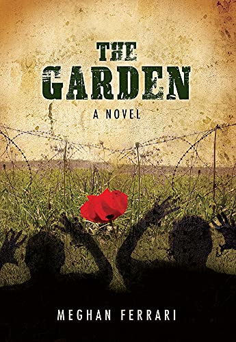 Beispielbild fr The Garden: A Novel about War, Hope and Healing zum Verkauf von Buchpark