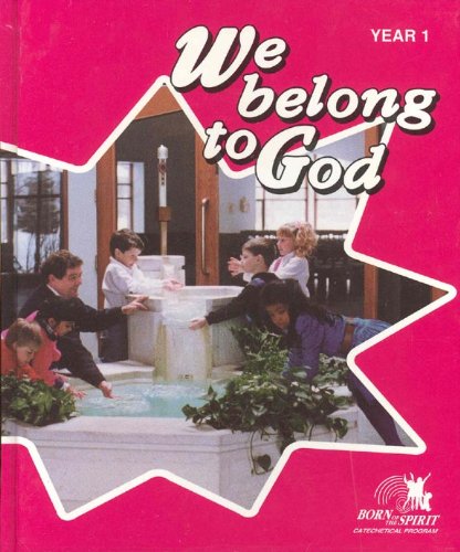 Stock image for We Belong to God: Child's Book--Year 1 for sale by ThriftBooks-Atlanta