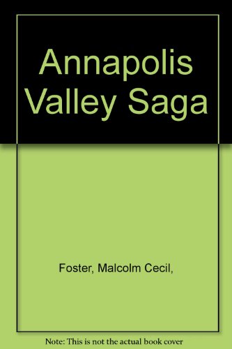 Beispielbild fr Annapolis Valley Saga zum Verkauf von ThriftBooks-Atlanta