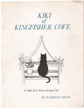 Imagen de archivo de Kiki of Kingfisher Cove: A tale of a Nova Scotia cat a la venta por Bay Used Books