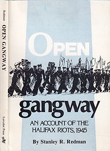 9780889991507: Open gangway: The (real) story of the Halifax Navy riot