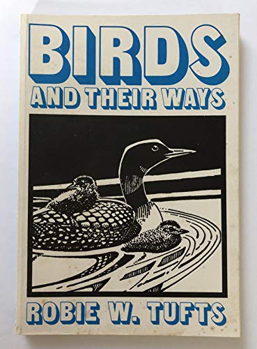 Stock image for Birds and Their Ways for sale by ABC:  Antiques, Books & Collectibles