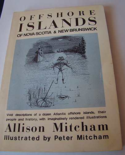 Stock image for Offshore Islands of Nova Scotia and New Brunswick for sale by Quickhatch Books