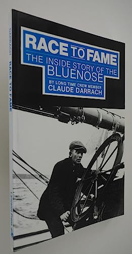 Stock image for Race to Fame: The Inside Story of the Bluenose for sale by Edmonton Book Store