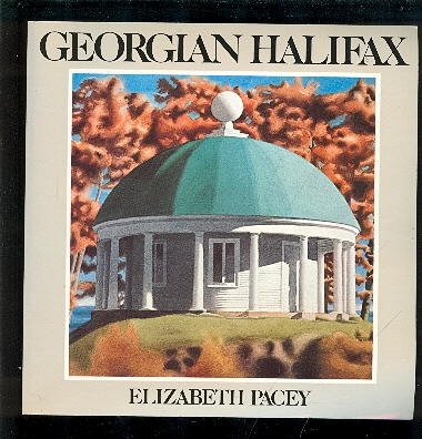 Stock image for Georgian Halifax for sale by ABC:  Antiques, Books & Collectibles