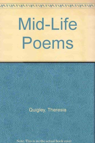 Stock image for Mid-Life Poems for sale by B-Line Books