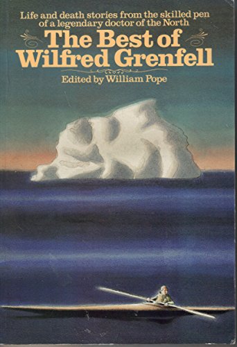 Stock image for The Best of Wilfred Grenfell for sale by Quickhatch Books