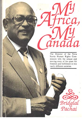 Imagen de archivo de My Africa, My Canada a la venta por ABC:  Antiques, Books & Collectibles