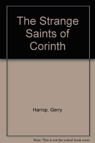 Stock image for The Strange Saints of Corinth for sale by Neil Williams, Bookseller
