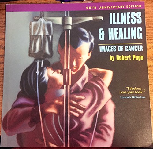 9780889996250: Illness & Healing: Images of Cancer