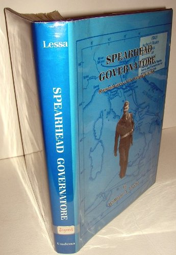 9780890031636: Spearhead Governatore: Remembrances of the Campaign in Italy