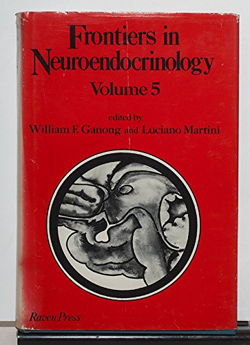 Beispielbild fr Frontiers in Neuroendocrinology Vol. 5 zum Verkauf von ABC Versand e.K.