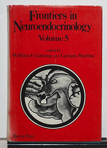 Stock image for FRONTIERS IN NEUROENDOCRINOLOGY (Volume 5) for sale by 100POCKETS