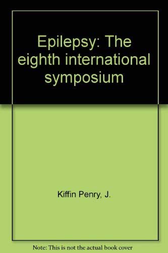 9780890041901: Epilepsy: The eighth international symposium