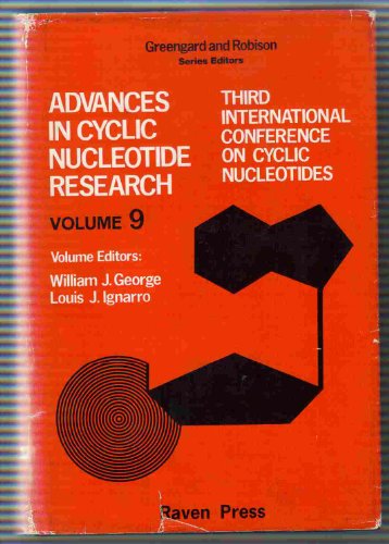 Third International Conference on Cyclic Nucleotides (Advances in Cyclic Nucleotide Research) / 9
