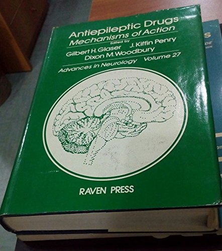 Beispielbild fr Antiepileptic Drugs. Mechanisms of Action zum Verkauf von Sheila B. Amdur