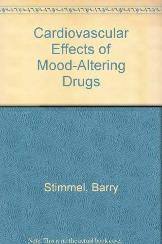 Beispielbild fr Cardiovascular Effects of Mood-Altering Drugs zum Verkauf von Wonder Book
