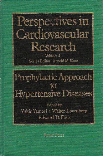 9780890043394: Prophylactic Approach to Hypertensive Diseases (Perspectives in Cardiovascular Research, Vol. 4)