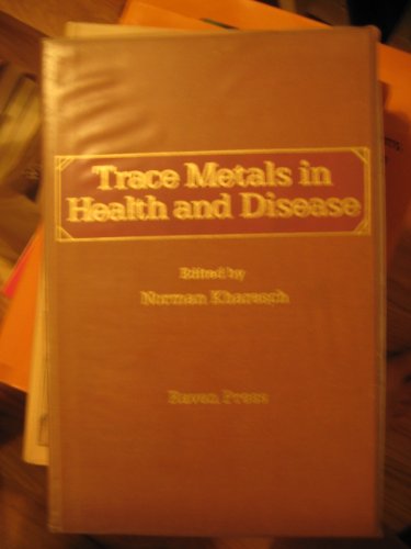 Imagen de archivo de Trace Metals in Health and Disease a la venta por Monroe Street Books