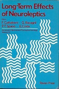 Beispielbild fr Long-Term Effects of Neuroleptics - Advances in Biochemical Psychopharmacology Volume 24 zum Verkauf von PsychoBabel & Skoob Books