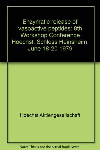 Beispielbild fr Enzymatic release of vasoactive peptides: 8th workshop conference Hoechst, Schloss Heinsheim, June 18-20, 1979 zum Verkauf von Zubal-Books, Since 1961