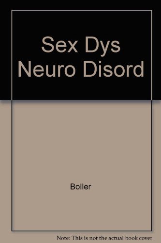 Imagen de archivo de Sexual Dysfunction in Neurological Disorders : Diagnosis, Management and Rehabilitation a la venta por Better World Books: West