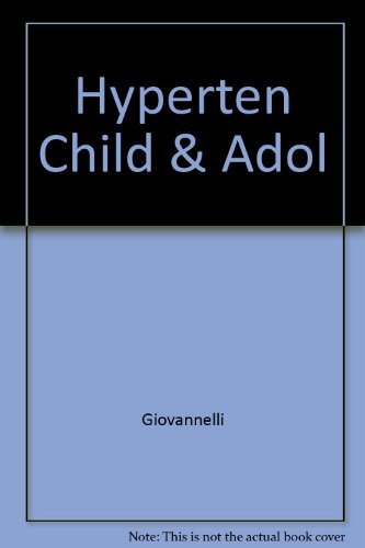 Stock image for Hypertension in Children and Adolescents for sale by J. HOOD, BOOKSELLERS,    ABAA/ILAB
