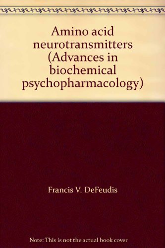 Stock image for Amino Acid Neurotransmitters: Advances in Biochemical Psychopharmacology. Volume 29. for sale by Tiber Books