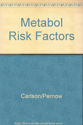 Stock image for Metabolic Risk Factors in Ischemic Cardiovascular Disease for sale by Webbooks, Wigtown