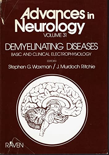 Beispielbild fr Advances in Neurology Volume 31 - Demyeliniating Diseases - Basic and Clinical Electrophysiology zum Verkauf von HPB-Red
